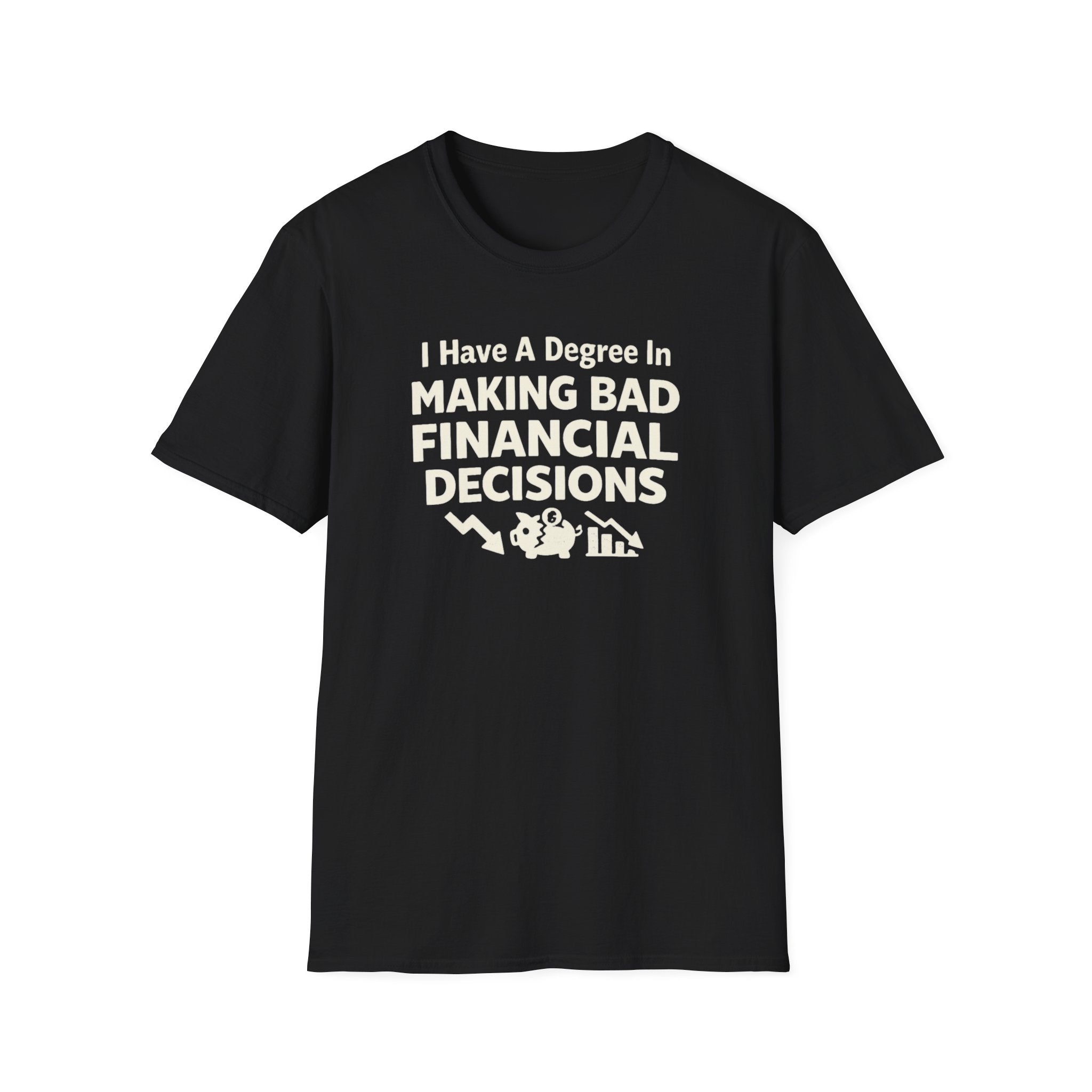 Bad Decisions T-Shirt