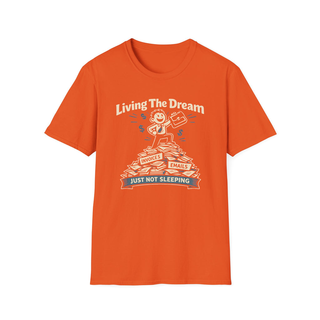 Living The Dream T-Shirt