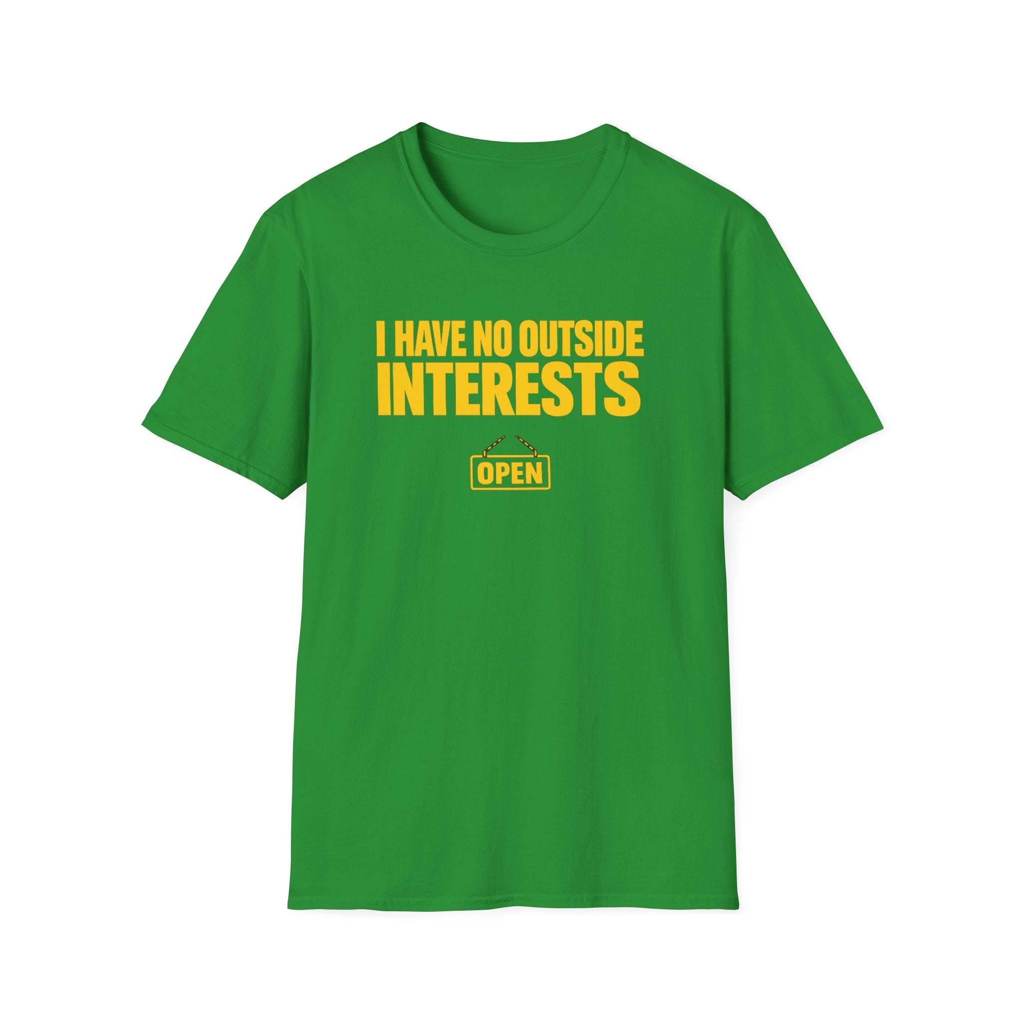 No Outside Interests T-Shirt