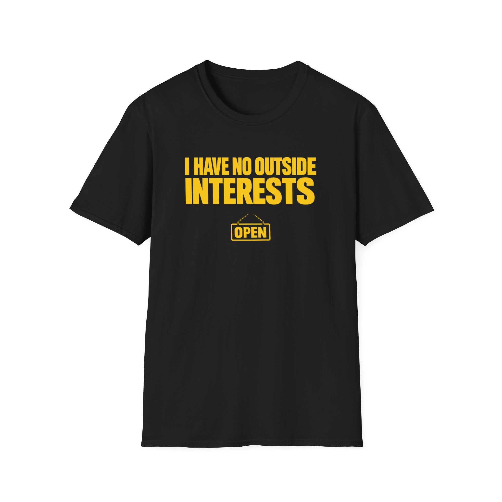 No Outside Interests T-Shirt