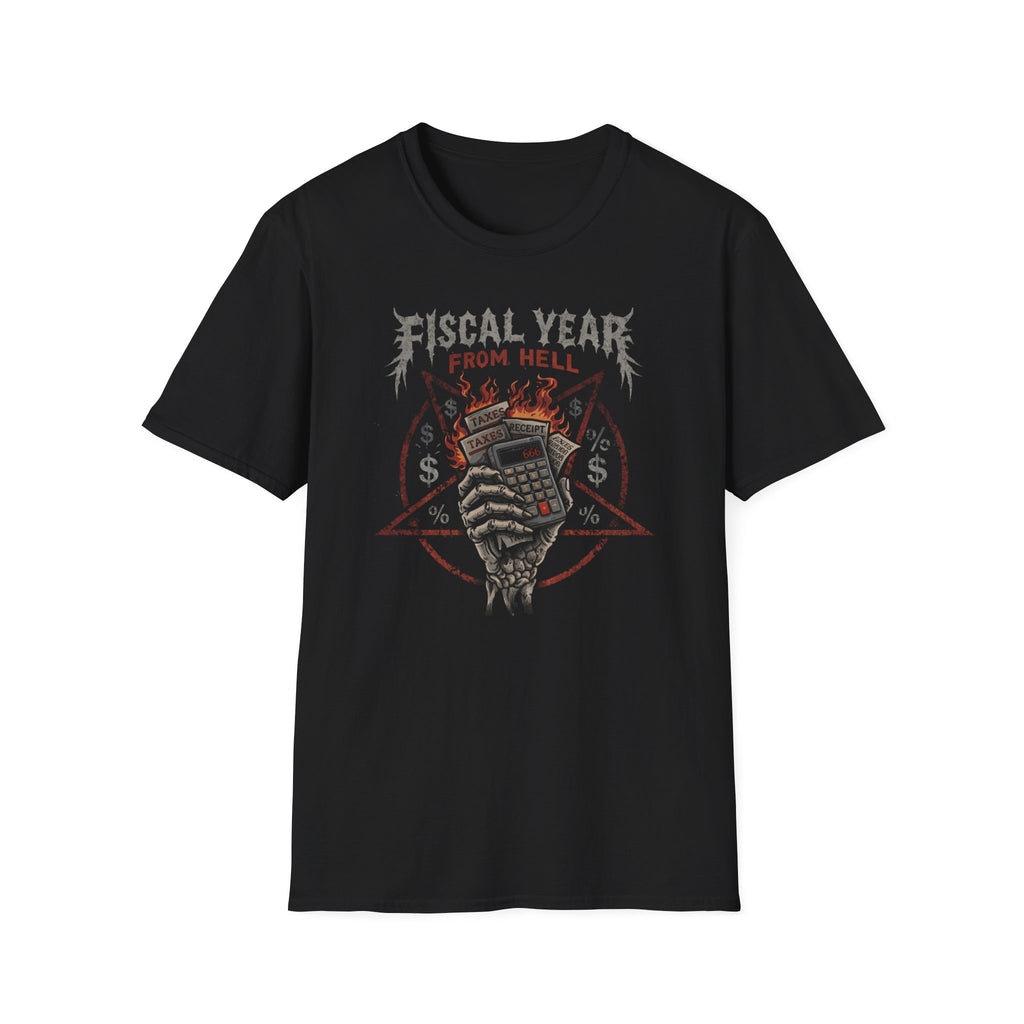Fiscal Year From Hell T-Shirt