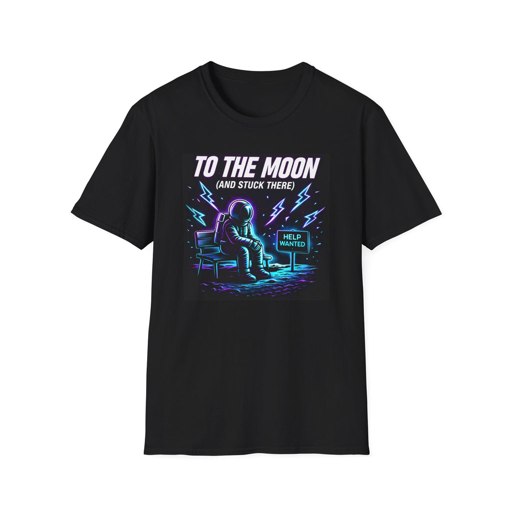 To The Moon And Stuck There T-Shirt