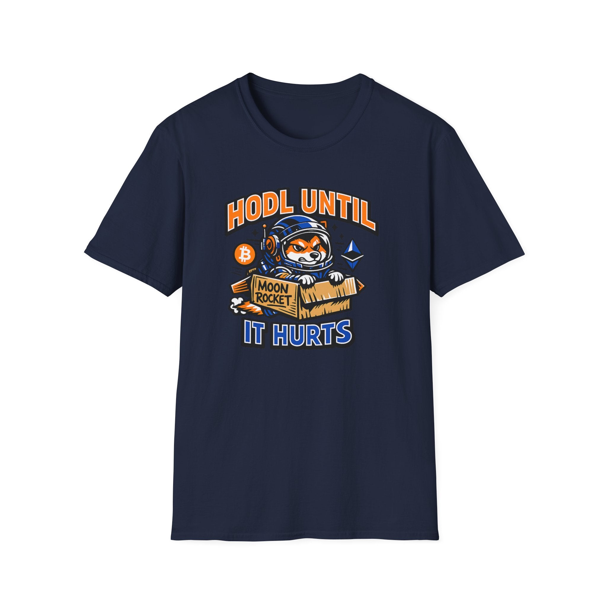 HODL Until It Hurts T-Shirt