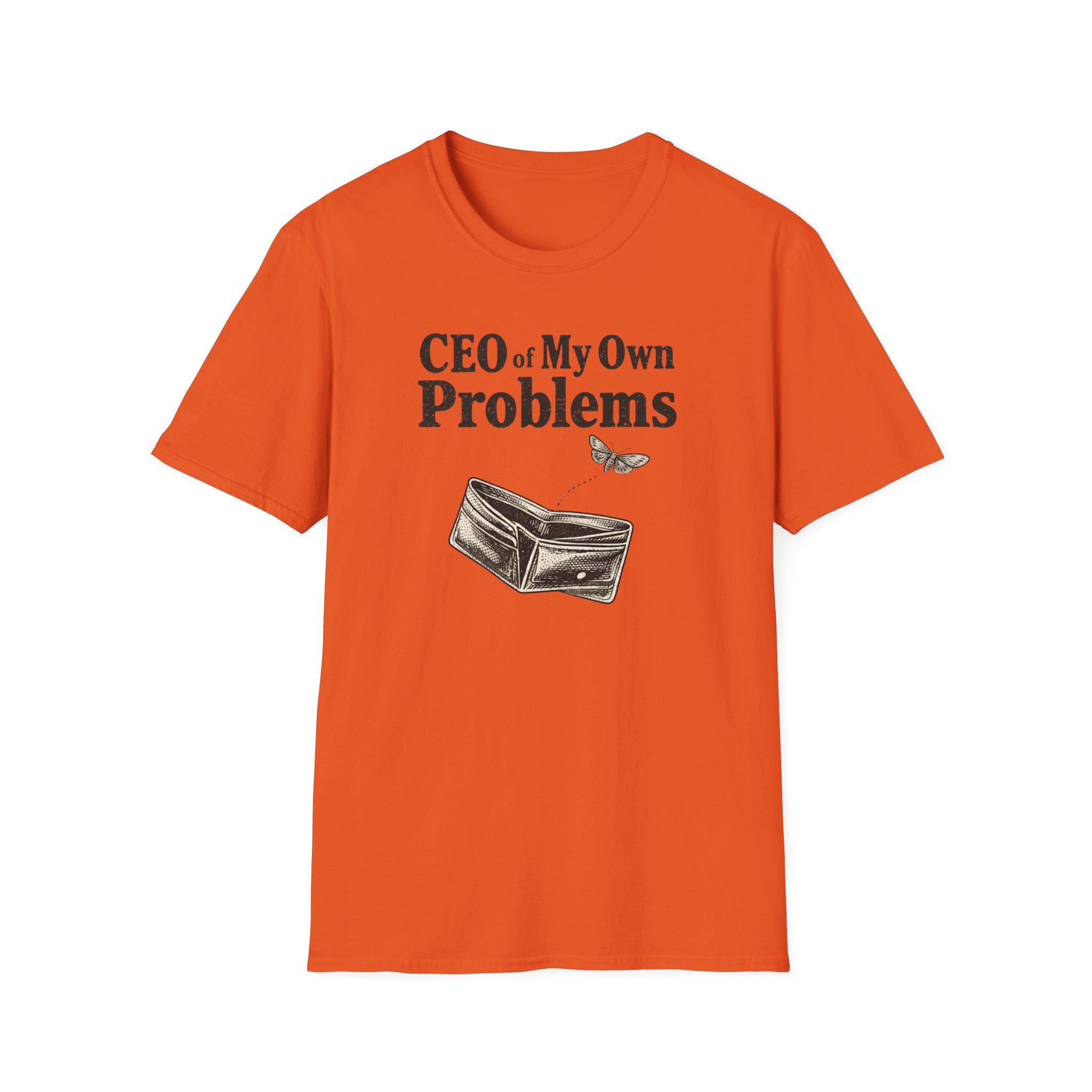 CEO Of My Own Problems T-Shirt