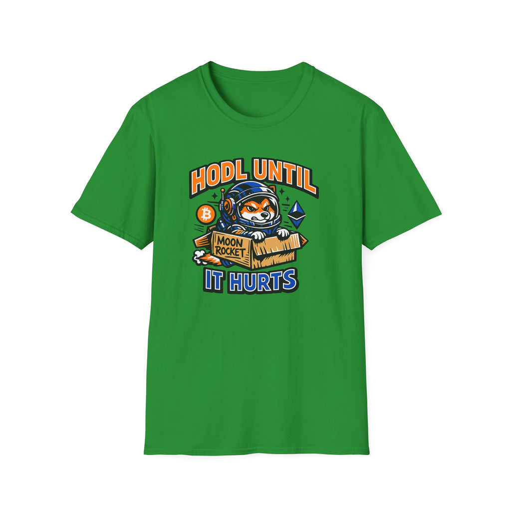 HODL Until It Hurts T-Shirt