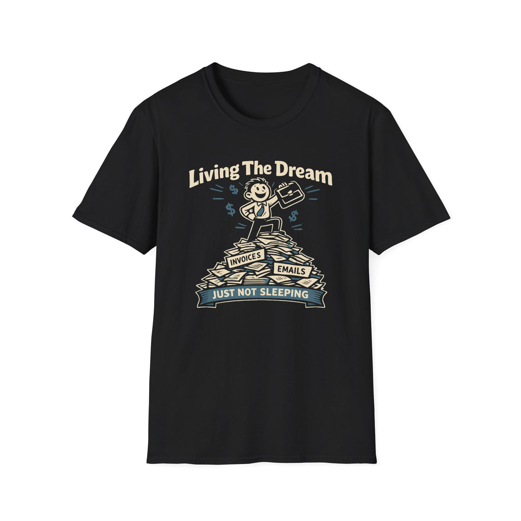 Living The Dream T-Shirt
