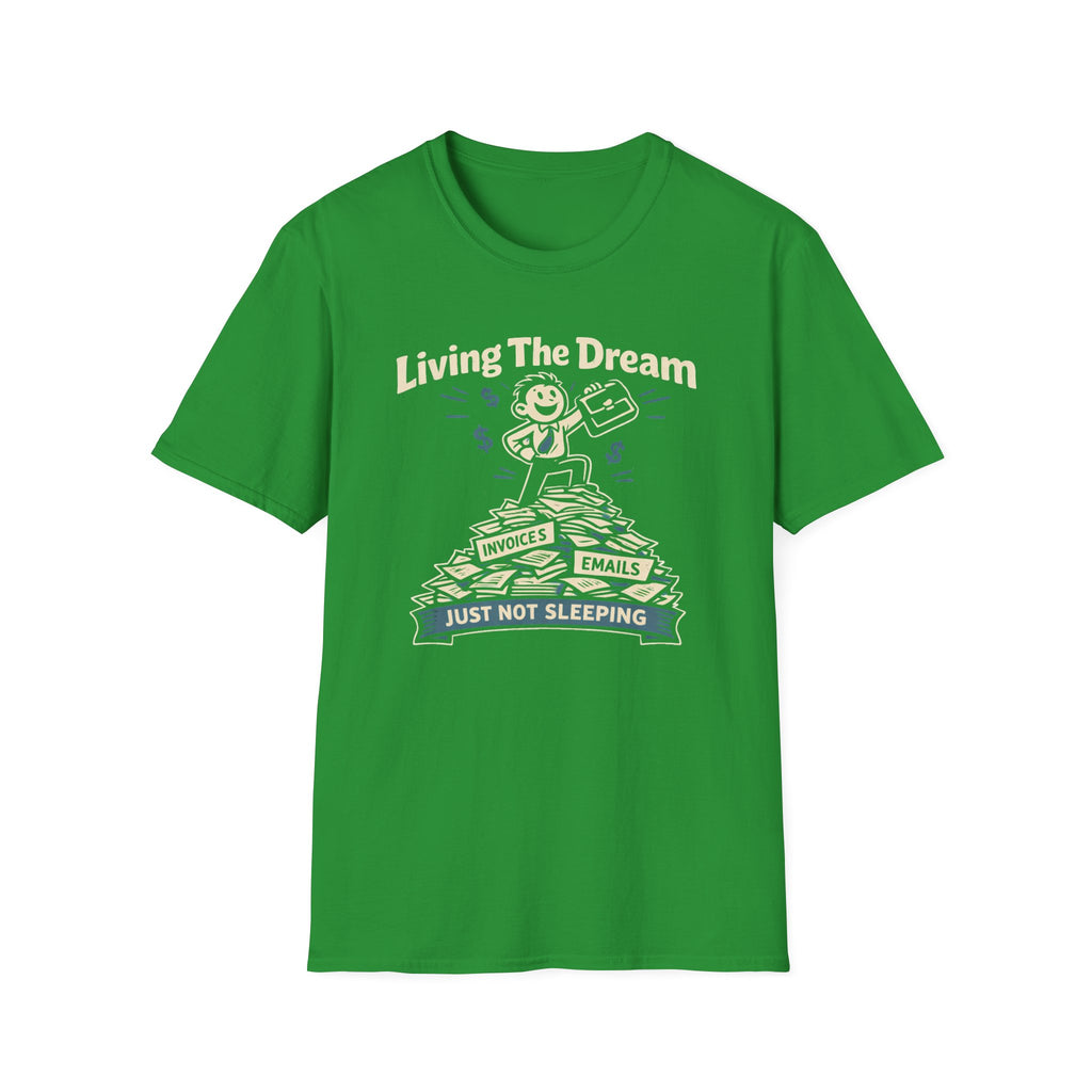 Living The Dream T-Shirt