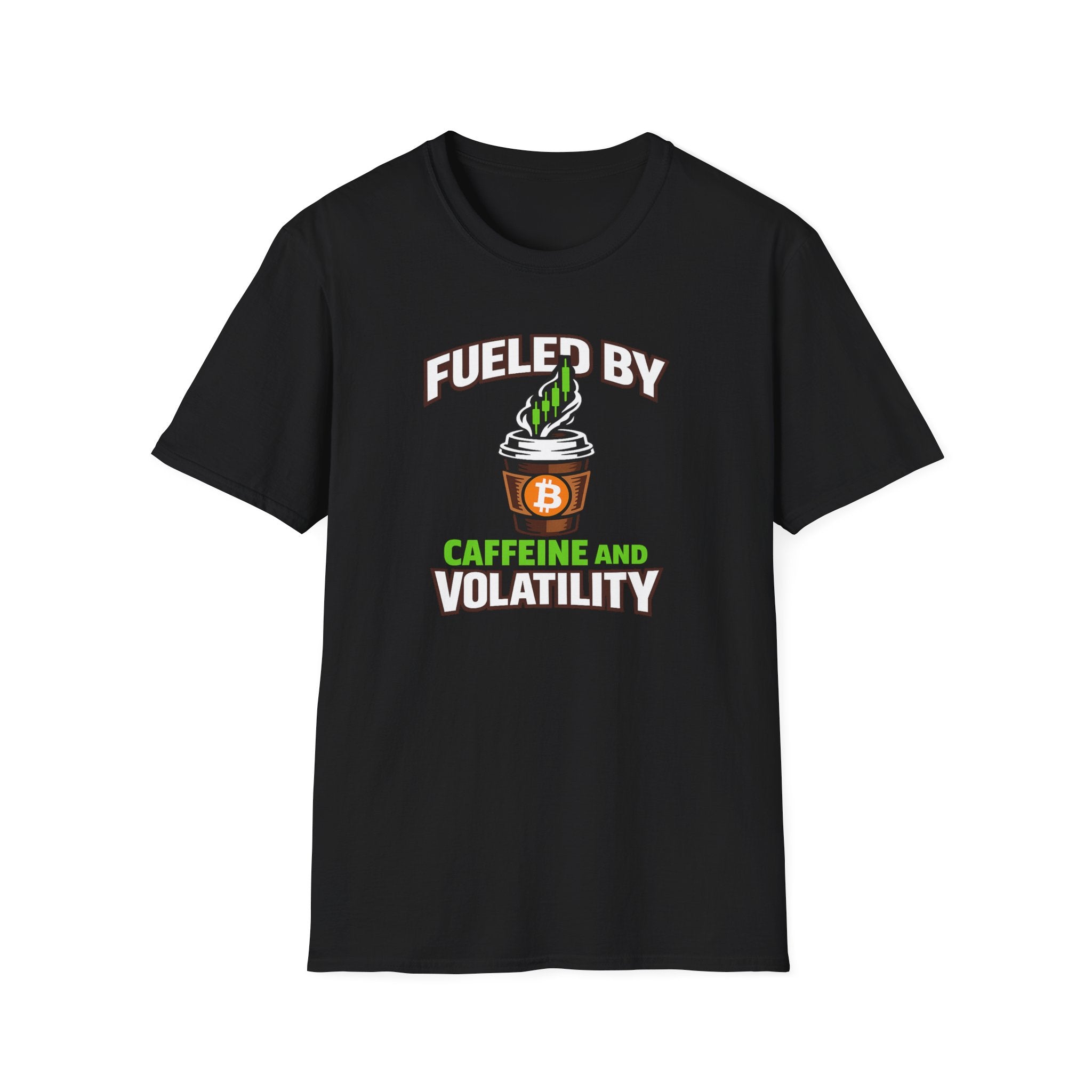 Fueled By Caffeine And Volatility T-Shirt