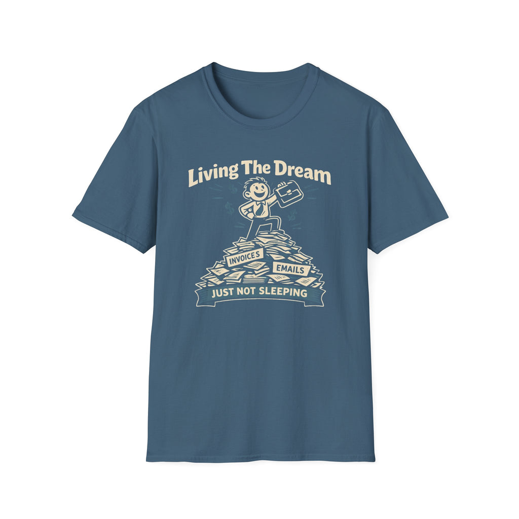 Living The Dream T-Shirt