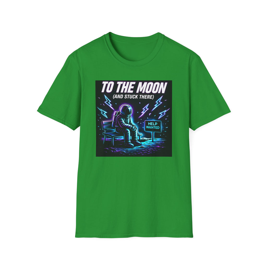 To The Moon And Stuck There T-Shirt