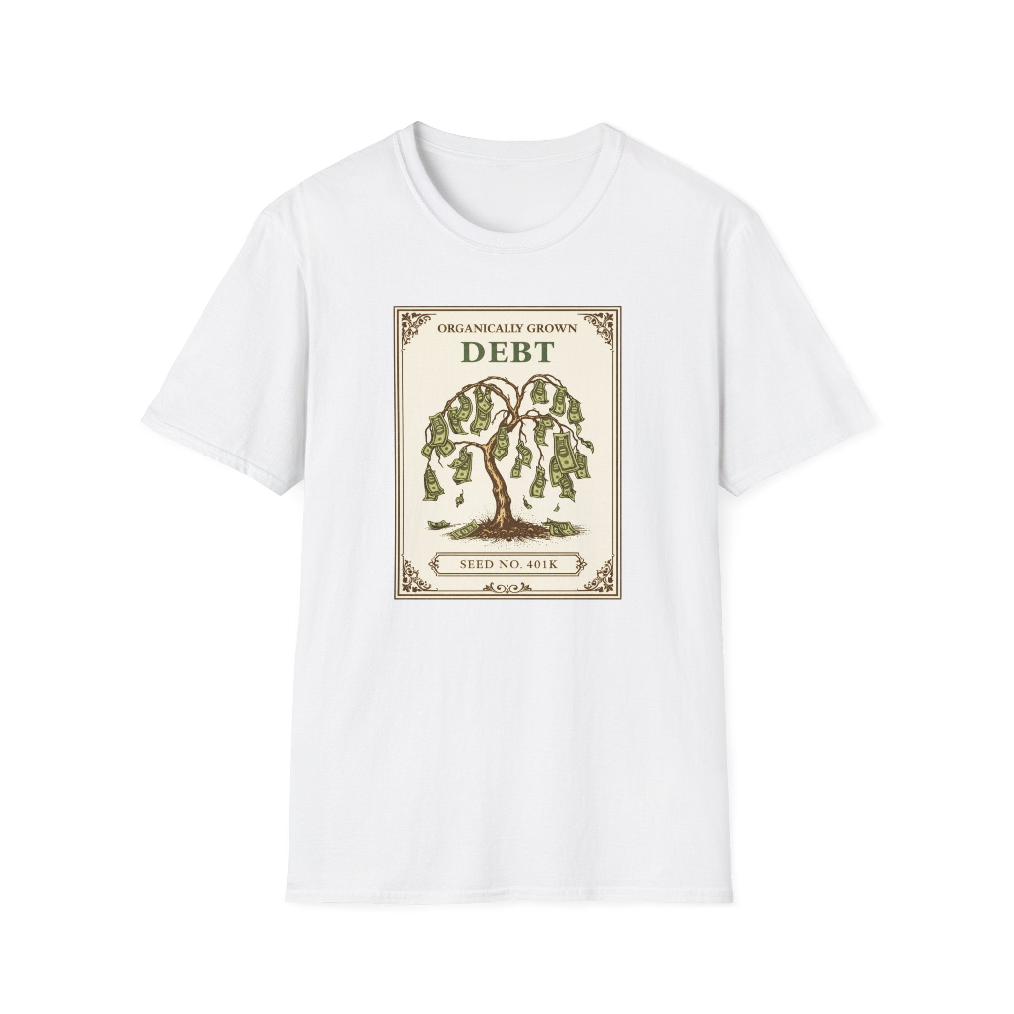 Organically Grown Debt T-Shirt